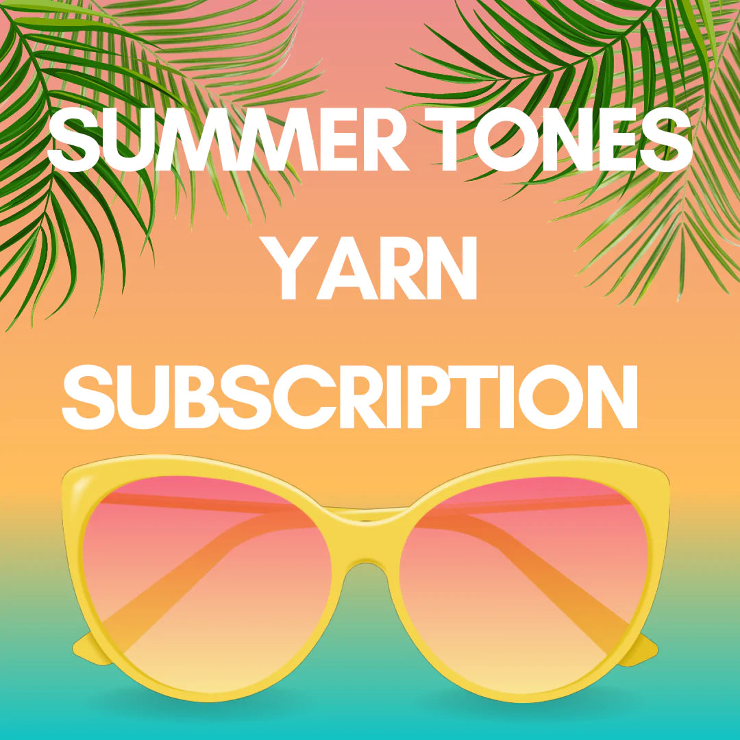 Summer Tones Yarn Subscription Info