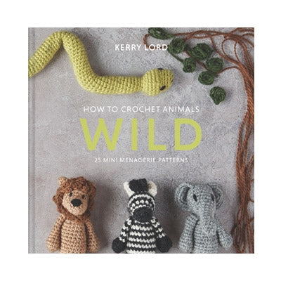 How to Crochet Wild Animals