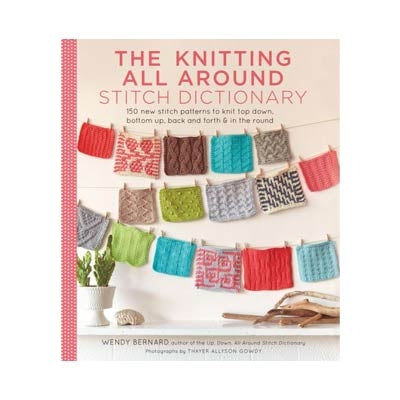 The Knitting All Around Stitch Dictionary